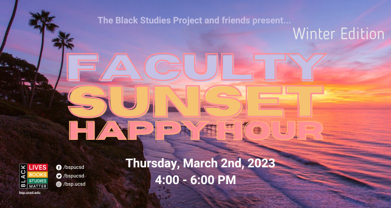 Miniaturized flier sharing details on the BSP Faculty Sunset Happy Hour event on March 2, 2023 in PEB 721