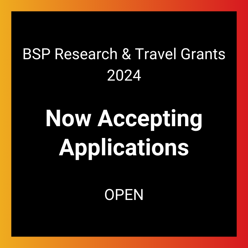 BSP Research and Travel Grant 2024 application open